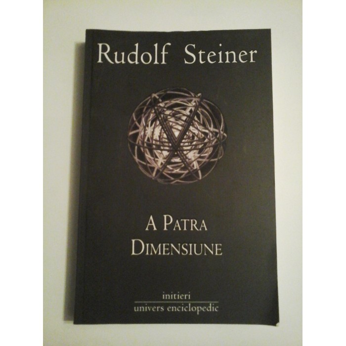 A PATRA DIMENSIUNE - RUDOLF STEINER